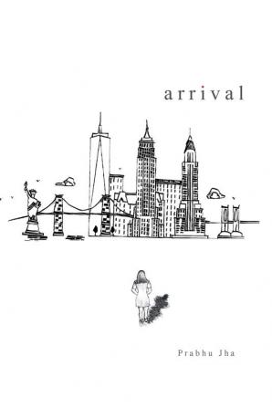 Arrival