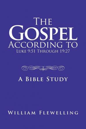 The Gospel According to Luke 9