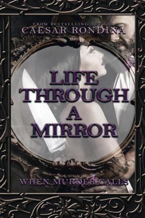 Life Through a Mirror