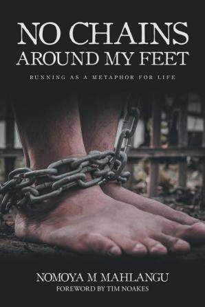 No Chains Around My Feet