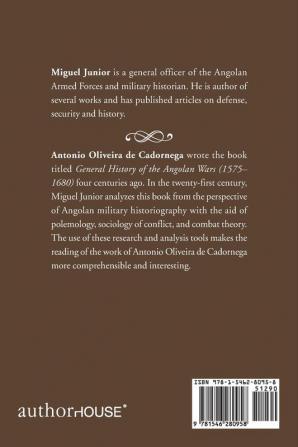 Analysis of the General History of Angolan Wars (1575?1680) of Antonio Oliveira de Cadornega