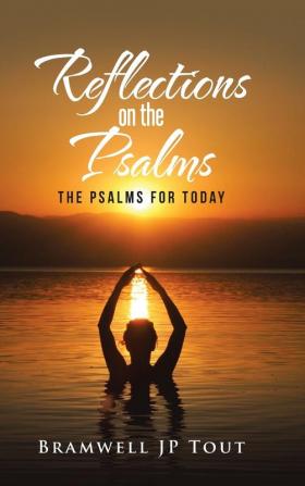 Reflections on the Psalms