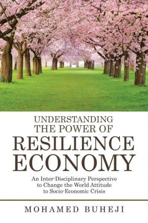 Understanding the Power of Resilience Economy