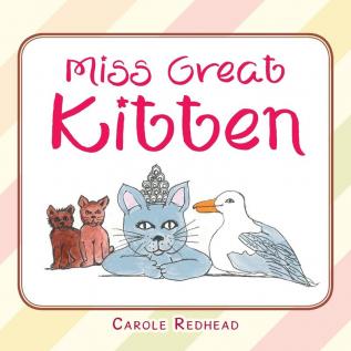 Miss Great Kitten