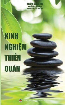 Kinh nghiệm thiền quán: Hướng dẫn thiền tập trong cuộc sống hằng ngày