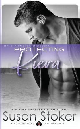 Protecting Kiera: 9 (Seal of Protection:)