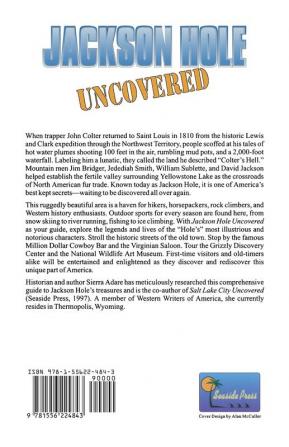 Jackson Hole Uncovered (Uncovered Series City Guides)