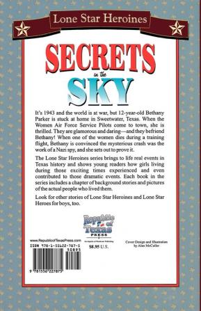 Secrets In The Sky: Lone Star Heroines (Lone Star Heroinesãa Series for Young Adolescents)