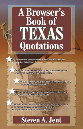 Browser's Book of Texas Quotations