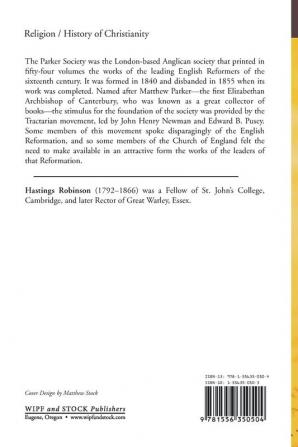 The Zurich Letters (Second Series): Comprising the Correspondence of Several English Bishops and Others with Some of the Helvetian Reformers During ... the Reign of Queen Elizabeth (Parker Society)