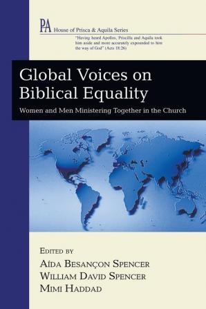 Global Voices on Biblical Equality (House of Prisca and Aquila)