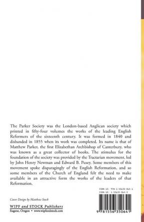 Two Liturgies A.D. 1549 and A.D. 1552: With Other Documents Set Forth by Authority in the Reign of King Edward VI (Parker Society)