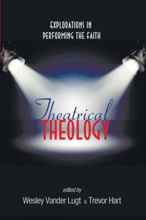 Theatrical Theology