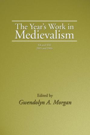 The Year's Work in Medievalism 2005 and 2006: 20-21