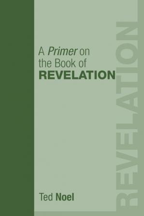 A Primer on the Book of Revelation