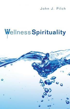 Wellness Spirituality