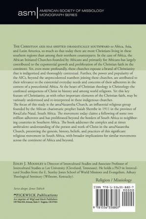 Shembe Ancestors and Christ: A Christological Inquiry with Missiological Implications: 2 (American Society of Missiology Monograph)