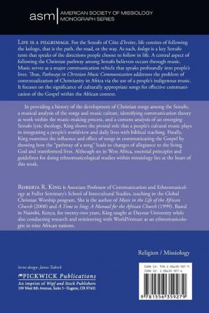 Pathways in Christian Music Communication: The Case of the Senufo of Cote d'Ivoire: 3 (American Society of Missiology Monograph)