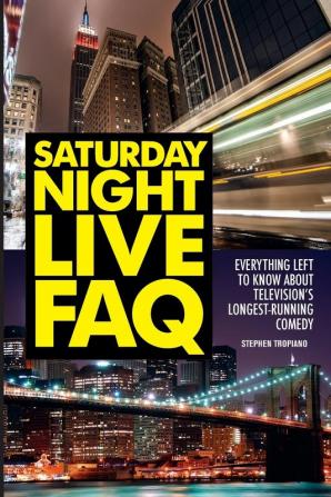 Saturday Night Live FAQ