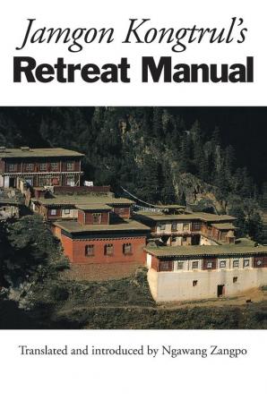 Jamgon Kongtrul's Retreat Manual