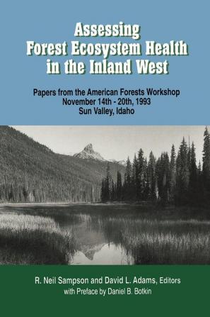 Assessing Forest Ecosystem Health in the Inland West