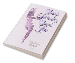 Women's Spirituality Women's Lives