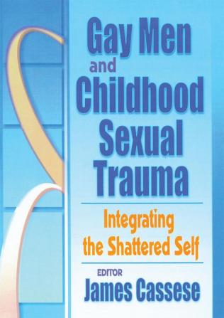 Gay Men and Childhood Sexual Trauma