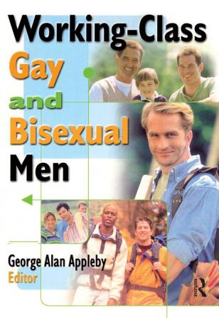 Working-Class Gay and Bisexual Men