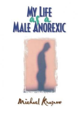 My Life as a Male Anorexic