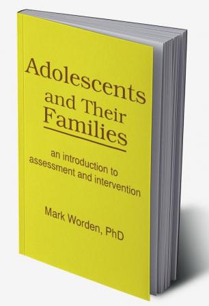 Adolescents and Their Families