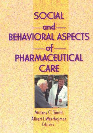 Social and Behavioral Aspects of Pharmaceutical Care