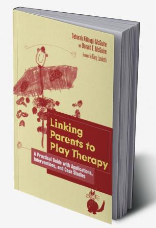 Linking Parents to Play Therapy