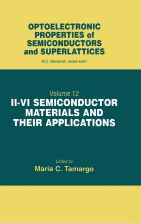 II-VI Semiconductor Materials and their Applications