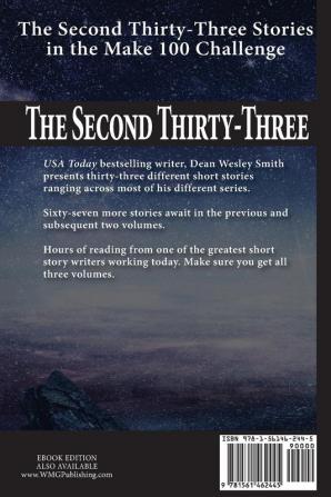 The Second Thirty-Three: Stories in the Make 100 Challenge: 2