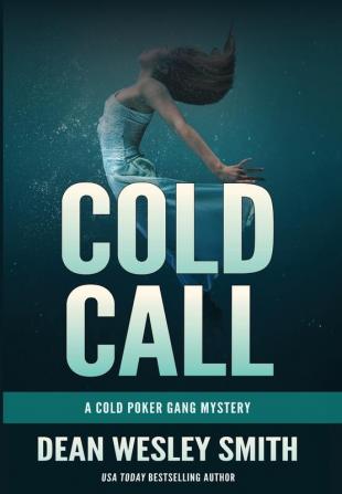 Cold Call: A Cold Poker Gang Mystery: 2