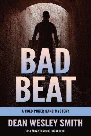 Bad Beat: A Cold Poker Gang Mystery: 4