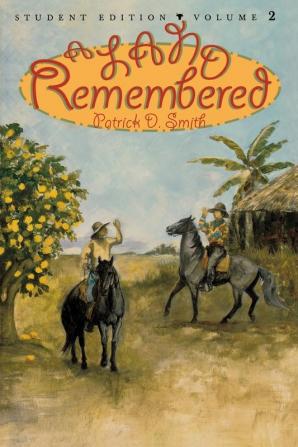 A Land Remembered: 2 (A Land Remembered Volume 2)