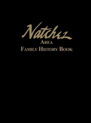 Natchez Area Family History Book