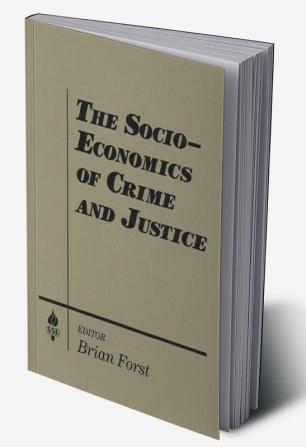 Socio-economics of Crime and Justice