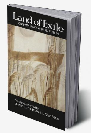 Land of Exile: Contemporary Korean Fiction