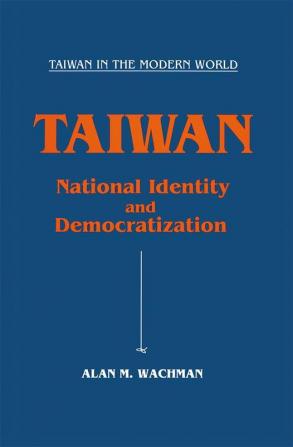 Taiwan: National Identity and Democratization