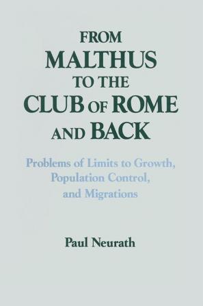 From Malthus to the Club of Rome and Back