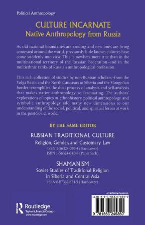 Culture Incarnate: Native Anthropology from Russia