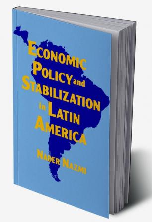 Economic Policy and Stabilization in Latin America