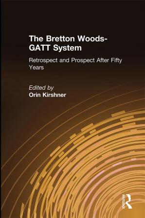 Bretton Woods-GATT System