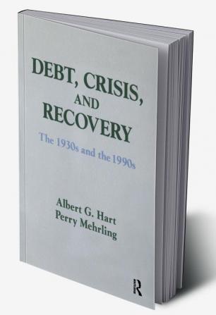 Debt Crisis and Recovery: The 1930's and the 1990's