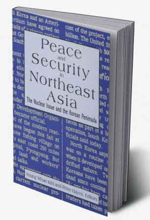 Peace and Security in Northeast Asia