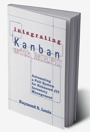 Integrating Kanban with MRP II