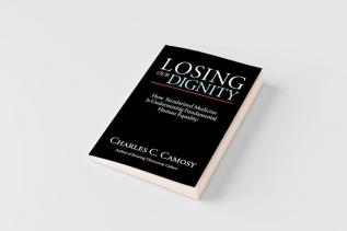 Losing Our Dignity