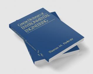 Concise Dictionary of Environmental Engineering